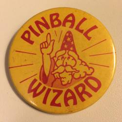 learntobabble:Vintage pinball wizard badge