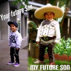 el-potrillo-western-wear:  Your Future Son… Bu when I have