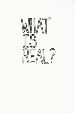 auceans:  What is real? (door primordia-) 