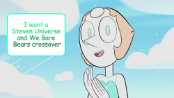 crystalgem-confessions:  “I want a Steven Universe and We Bare