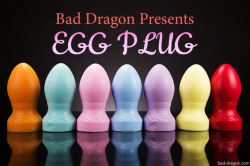 baddragontoys:  The Egg Plug is quite the hit here at Bad Dragon!
