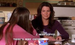 gilmoreslovecoffee:  I need coffee.