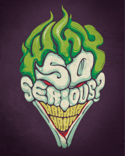 fer1972:  Why So Serious? It’s Weekend!   (Illustration by