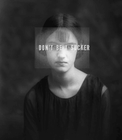  Don’t be a Sucker (GIF: Bill Domonkos, 2013) (photo) 
