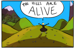 lyxdelsic:death-by-lulz: alizabug: the hills are alive. they