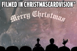 gameraboy: ChristmasCardVision™. MST3k, “Santa Claus Conquers
