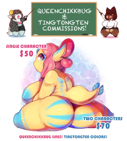 queenchikkbug:  Me and @tingtongten are doing joint commissions! What does that mean? Well you commission us, I do the lines and Ting does the coloring! Pretty simple! We’re taking 3 slots right now to test it out! Info:  - Pay first, draw after! We
