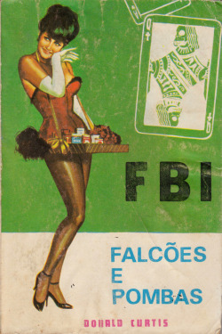 F.B.I. No. 521: Falcões e Pombas, by Donald Curtis (Agencia