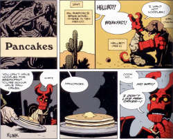 wikusdickus:  Hellboy: Pancakes