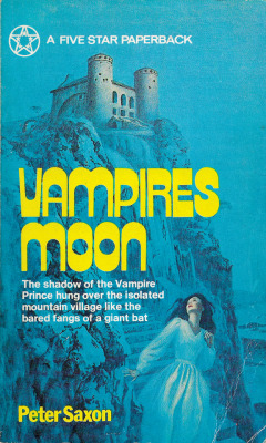 Vampire’s Moon by Peter Saxon (Five Star, 1970).From Oxfam