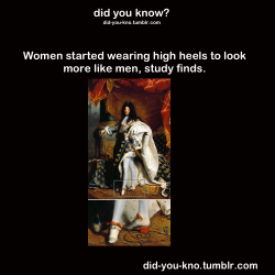 did-you-kno:  Louis XIV wearing his trademark heels in a 1701