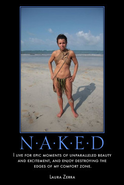 demotivatecubby:  The Naked and Afraid goddess.