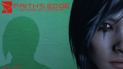 Faithâ€™s Edge Episode: 01Â I wanted to make a longer