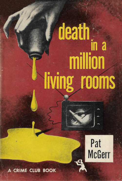 Death In A Million Rooms, by Pat McGerr (Crime Club, 1951).From