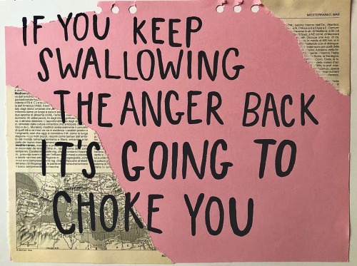 heartlessqueen:if you keep swallowing the anger back, it’s