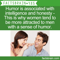 factsbrain:  Humor is associated with intelligence and honesty