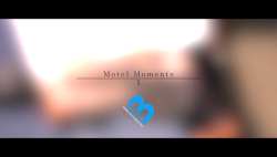 barbellsfm: Movie Release: Motel Moments 1 A quick flick featuring