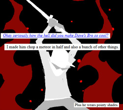 curlicuecal:   Homestuck + Hussie Quotes, take 2 ~  