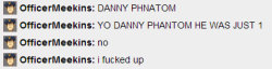 epicmafiameekins:   yo danny phantom he was just 1 