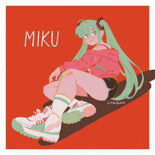citruslucy:  the only idol i stan is hatsune miku