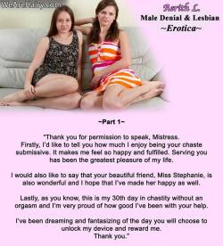 Reblog my captions to help support them. Thanks!My Male Chastity