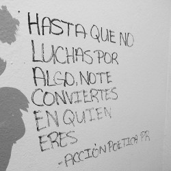 mucha-cosa-buena:  #accionpoetica (en UPRM Colegio) 