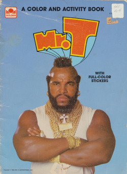 rediscoverthe80s:  Mr. T Color and Activity Book by The Cardboard