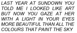 thauwn:  and then i realized that you had never really loved