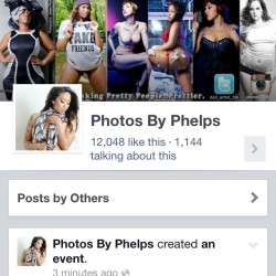 WOOOOOO 12,000 likes and counting !!! If you haven&rsquo;t all ready like my fan page www.facebook.com/photosbyphelpsfanpage  my profile page is at the 5k Limit. So if you love thick and curvy models then my fanpage is the place to be!!!