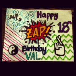 What I colored for my best friend Val for her birthday! ☺ Lol