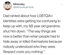 make–it–gayer:come THROUGH grandma