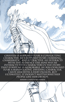 berserk-confessions:  Griffith is supposed to be a conflicting