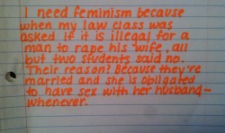 whoneedsfeminism:  I need feminism because when my law class
