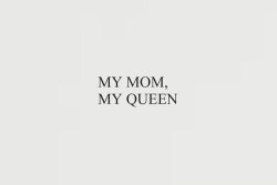 eyeofcompassion:  king-rve:  I love my mother more Than life