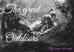 my-wander-lust-world:  Let’s enjoy the great outdoors