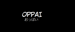 melchiott:  Opppai (おっぱい) is the Japanese word for meaning
