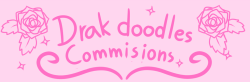 drakdoodles:  COMMISIONS OPEN!! I’ll be taking 5 slots for