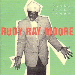 Rudy Ray Moore - Hully Gully Fever / 2000