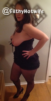 filthyhotwife: My outfit for our party tonight. Too much?  Should