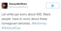 alwaysbewoke:  Government sponsored terrorists 