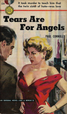 Tears Are For Angels, by Paul Connolly (Gold Medal, 1952).From