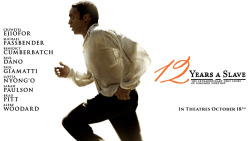 thecivilwarparlor:  12 YEARS A SLAVE is based on an incredible