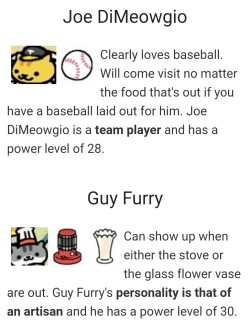 respect-tubbs:  laaaaavender:  How to Attract Rare Cats!  (http://www.gameskinny.com/q4l2q/neko-atsume-rare-cats-guide-collect-those-cats)