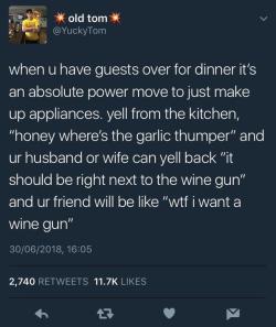 whitepeopletwitter:Wine Gun