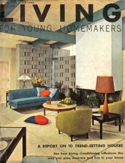 midcenturymodernfreak:  1958 LIVING for Young Homemakers | Architects: