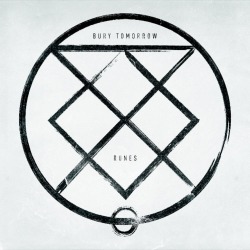 To hear the whole new bury tomorrow album Runes go here http://www.rocksound.tv/news/article/full-album-stream-bury-tomorrows-runes