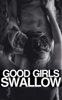 fillherup69:  That’s why you’re a good girl