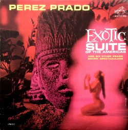 mudwerks:  (via TAM TAM & Mélodie)    Perez Prado - Exotic