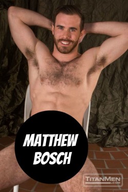 MATTHEW BOSCH at TitanMen  CLICK THIS TEXT to see the NSFW original.