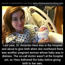 unbelievable-facts:Last year, Dr. Amanda Hess was in the hospital